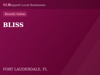 BLISS — Beauty Salon in FORT LAUDERDALE, FL