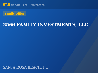 2566 FAMILY INVESTMENTS, LLC — Family Office in SANTA ROSA BEACH, FL