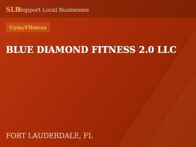 BLUE DIAMOND FITNESS 2.0 LLC — Gym/Fitness in FORT LAUDERDALE, FL
