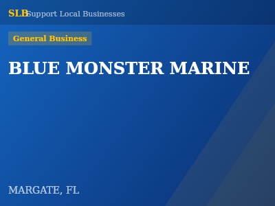 BLUE MONSTER MARINE — General Business in MARGATE, FL
