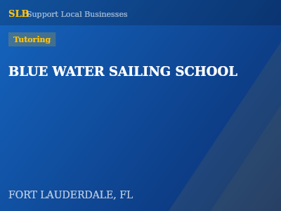 BLUE WATER SAILING SCHOOL — Tutoring in FORT LAUDERDALE, FL