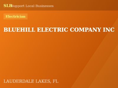 BLUEHILL ELECTRIC COMPANY INC — Electrician in LAUDERDALE LAKES, FL