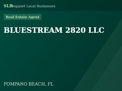 BLUESTREAM 2820 LLC — Real Estate Agent in POMPANO BEACH, FL