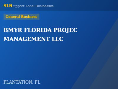 BMYR FLORIDA PROJEC MANAGEMENT LLC — General Business in PLANTATION, FL
