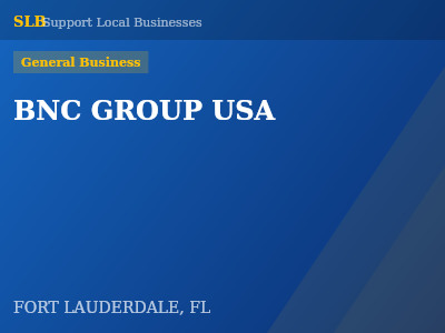 BNC GROUP USA — General Business in FORT LAUDERDALE, FL