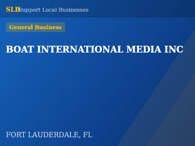 BOAT INTERNATIONAL MEDIA INC — General Business in FORT LAUDERDALE, FL