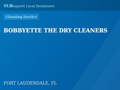 BOBBYETTE THE DRY CLEANERS — Cleaning Service in FORT LAUDERDALE, FL