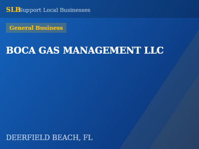 BOCA GAS MANAGEMENT LLC — General Business in DEERFIELD BEACH, FL