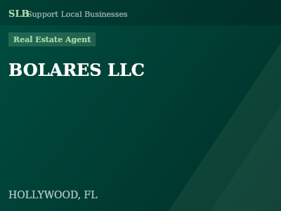 BOLARES LLC — Real Estate Agent in HOLLYWOOD, FL