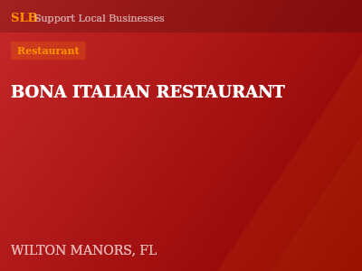BONA ITALIAN RESTAURANT — Restaurant in WILTON MANORS, FL