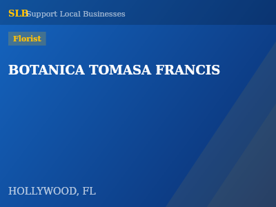 BOTANICA TOMASA FRANCIS — Florist in HOLLYWOOD, FL