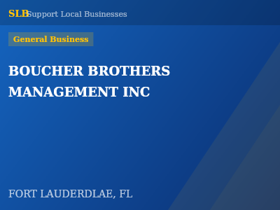 BOUCHER BROTHERS MANAGEMENT INC — General Business in FORT LAUDERDLAE, FL