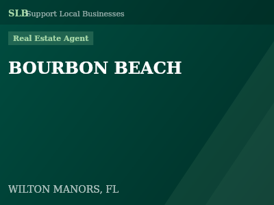 BOURBON BEACH — Real Estate Agent in WILTON MANORS, FL