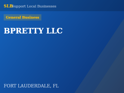 BPRETTY LLC — General Business in FORT LAUDERDALE, FL