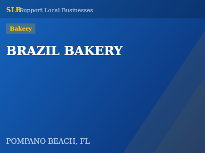 BRAZIL BAKERY — Bakery in POMPANO BEACH, FL