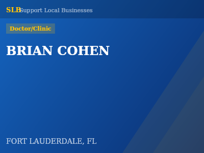 BRIAN COHEN — Doctor/Clinic in FORT LAUDERDALE, FL