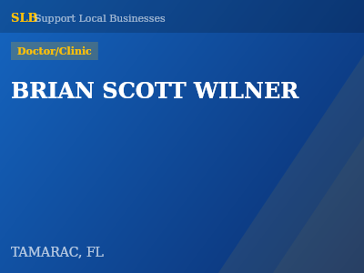 BRIAN SCOTT WILNER — Doctor/Clinic in TAMARAC, FL