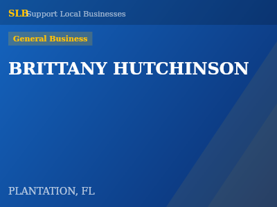 BRITTANY HUTCHINSON — General Business in PLANTATION, FL