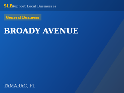 BROADY AVENUE — General Business in TAMARAC, FL