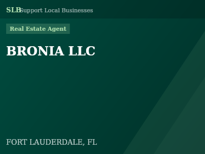 BRONIA LLC — Real Estate Agent in FORT LAUDERDALE, FL