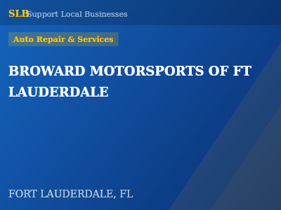 BROWARD MOTORSPORTS OF FT LAUDERDALE — Auto Repair & Services in FORT LAUDERDALE, FL