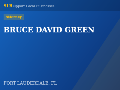 BRUCE DAVID GREEN — Attorney in FORT LAUDERDALE, FL