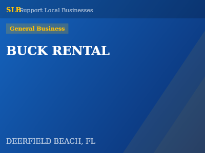 BUCK RENTAL — General Business in DEERFIELD BEACH, FL