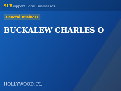 BUCKALEW CHARLES O — General Business in HOLLYWOOD, FL