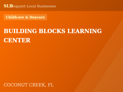 BUILDING BLOCKS LEARNING CENTER — Childcare & Daycare in COCONUT CREEK, FL