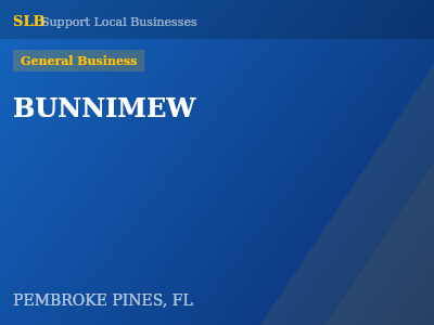 BUNNIMEW — General Business in PEMBROKE PINES, FL