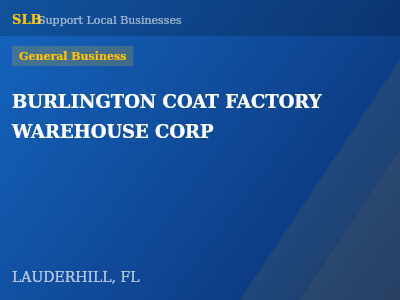 BURLINGTON COAT FACTORY WAREHOUSE CORP — General Business in LAUDERHILL, FL