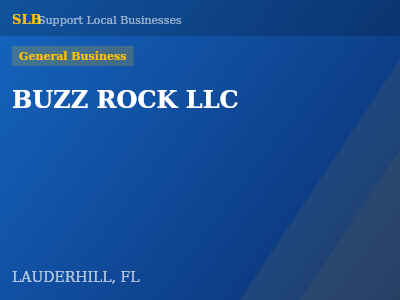 BUZZ ROCK LLC — General Business in LAUDERHILL, FL