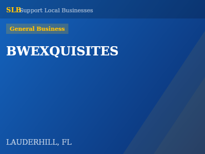 BWEXQUISITES — General Business in LAUDERHILL, FL