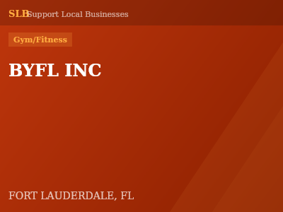 BYFL INC — Gym/Fitness in FORT LAUDERDALE, FL