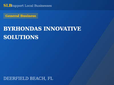 BYRHONDAS INNOVATIVE SOLUTIONS — General Business in DEERFIELD BEACH, FL