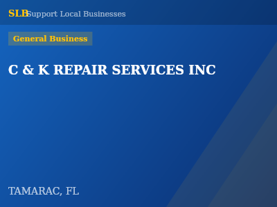 C & K REPAIR SERVICES INC — General Business in TAMARAC, FL