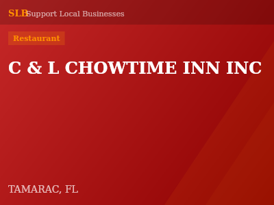 C & L CHOWTIME INN INC — Restaurant in TAMARAC, FL