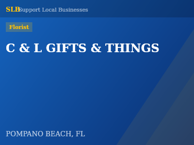 C & L GIFTS & THINGS — Florist in POMPANO BEACH, FL