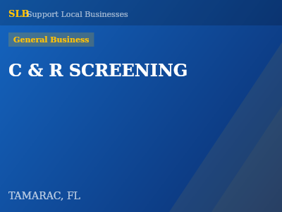C & R SCREENING — General Business in TAMARAC, FL
