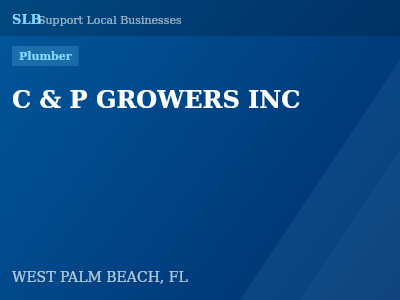 C & P GROWERS INC — Plumber in WEST PALM BEACH, FL