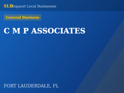 C M P ASSOCIATES — General Business in FORT LAUDERDALE, FL