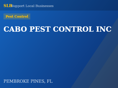CABO PEST CONTROL INC — Pest Control in PEMBROKE PINES, FL