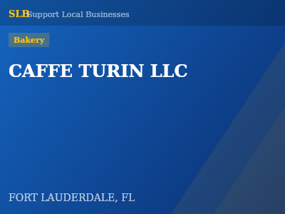 CAFFE TURIN LLC — Bakery in FORT LAUDERDALE, FL