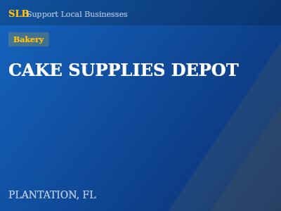 CAKE SUPPLIES DEPOT — Bakery in PLANTATION, FL