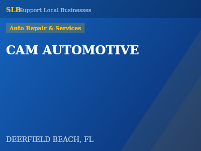 CAM AUTOMOTIVE — Auto Repair & Services in DEERFIELD BEACH, FL