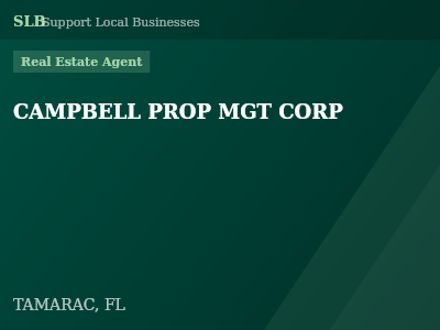 CAMPBELL PROP MGT CORP — Real Estate Agent in TAMARAC, FL