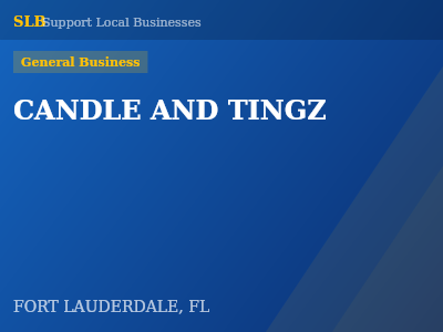 CANDLE AND TINGZ — General Business in FORT LAUDERDALE, FL
