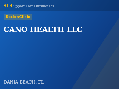 CANO HEALTH LLC — Doctor/Clinic in DANIA BEACH, FL