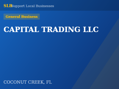 CAPITAL TRADING LLC — General Business in COCONUT CREEK, FL