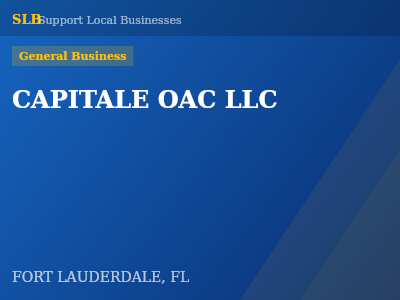 CAPITALE OAC LLC — General Business in FORT LAUDERDALE, FL